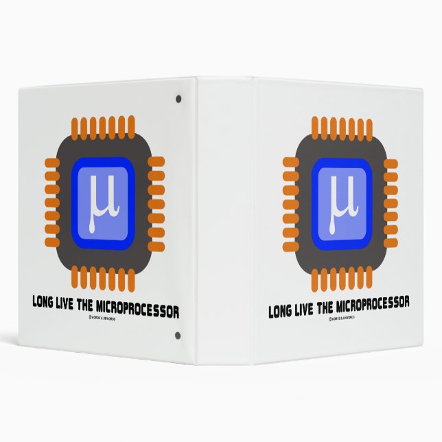 Long Live The Microprocessor Microchip Humour Binder (Background)