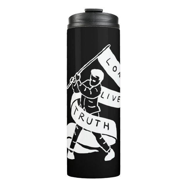 Long Live Truth Thermal Tumbler (Front)