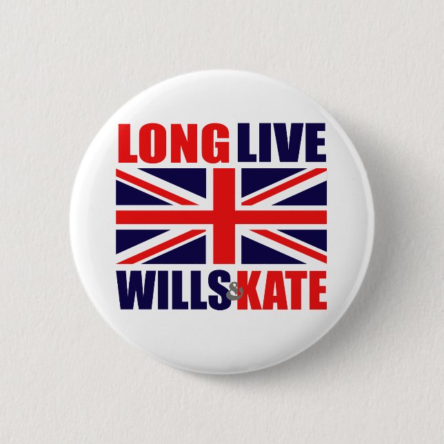 Long Live Wills & Kate 2 Inch Round Button (Front)
