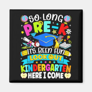 Long pre-k been fun look out kindergarten boys magnet