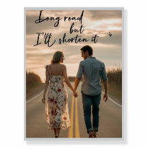 Long road, but I'll shorten it