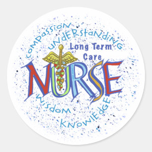 Long Term Care Nurse Motto  sticker