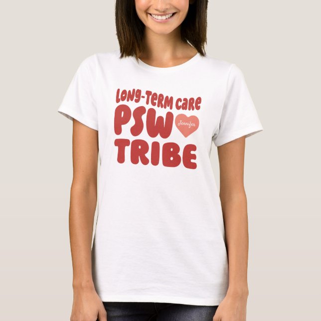 Long-Term Care PSW Tribe T-Shirt (Front)