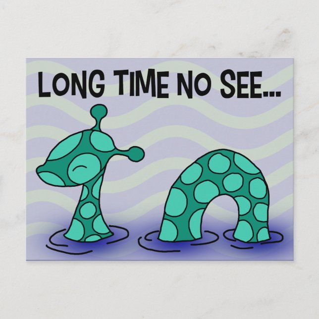 Long Time No See Postcard (Front)