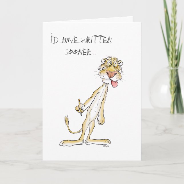 Long time,  no write! Apology Lion Card (Front)