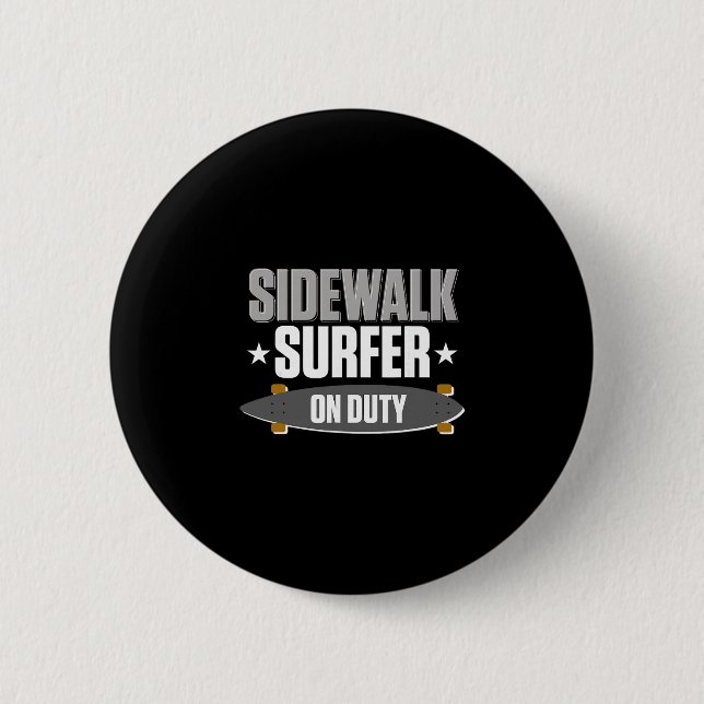 Longboarding Sidewalk Surfing Long Surfboard Longb 2 Inch Round Button (Front)