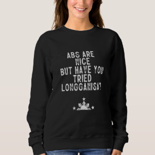 Longganisa Filipino Food Tagalog Philippines Pin Sweatshirt