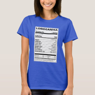 Longganisa Nutrition Facts T-Shirt