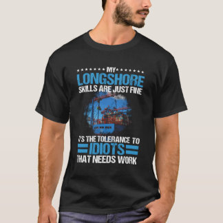 Longshore Ilwu Union No Tolerance For Idiots T-Shirt