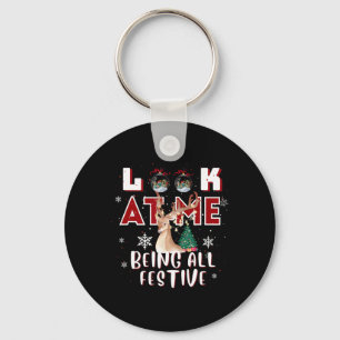 Look At Me Being All Festive Humourous Xmas Funny Keychain