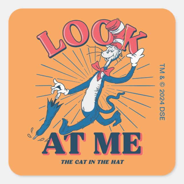 Look At Me Cat In The Hat Square Sticker (Front)