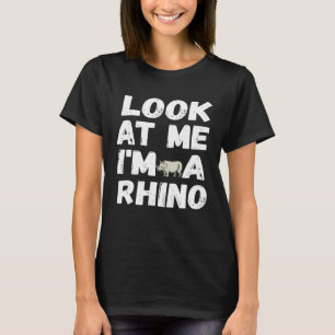Look At Me I m A Rhino  Halloween Costume T-Shirt