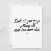 Look At You Guys Getting All Married And Funny