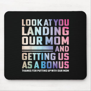 Look At You Landing Our Mom And Getting Us As A Bo Mouse Pad