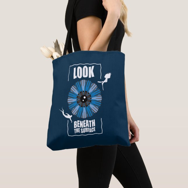 Look Beneath The Surface - Scuba Diving Quote Tote Bag (Close Up)