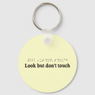 LOOK BUT DONT TOUCH KEYCHAIN