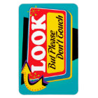 Look But Please Don't Touch Magnet - Large