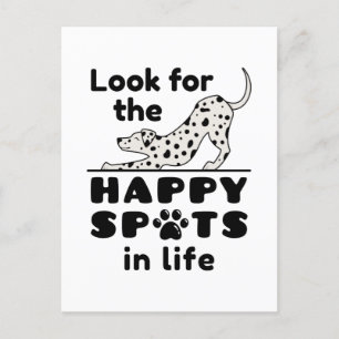 Look for the Happy Spots in Life Dalmatian Dog Postcard