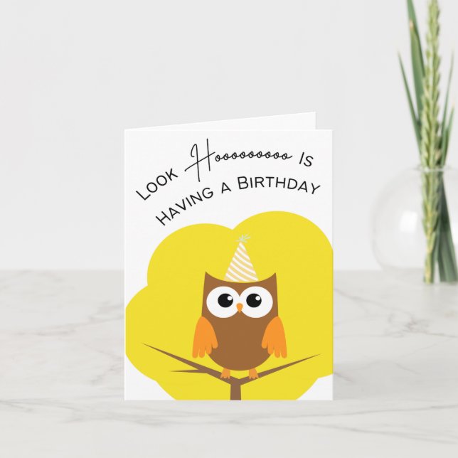 Look Hooooooooo Is Having a Birthday - Pun Card (Front)