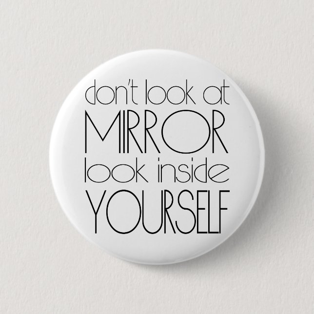 Look inside yourself 2 inch round button (Front)