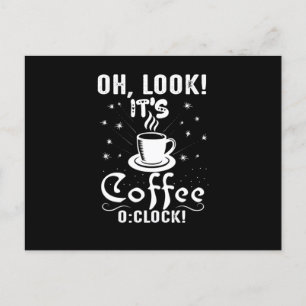 Look It's Coffee O Clock Postcard