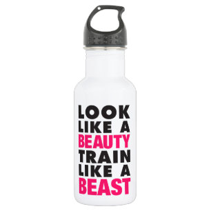 Look Like A Beauty Train Like A Beast 532 Ml Water Bottle