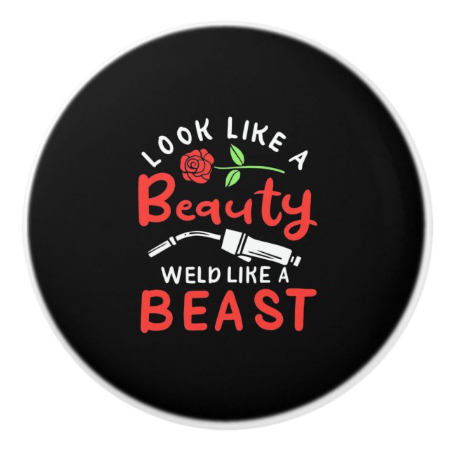 Look Like A Beauty Weld Ceramic Knob (Front)