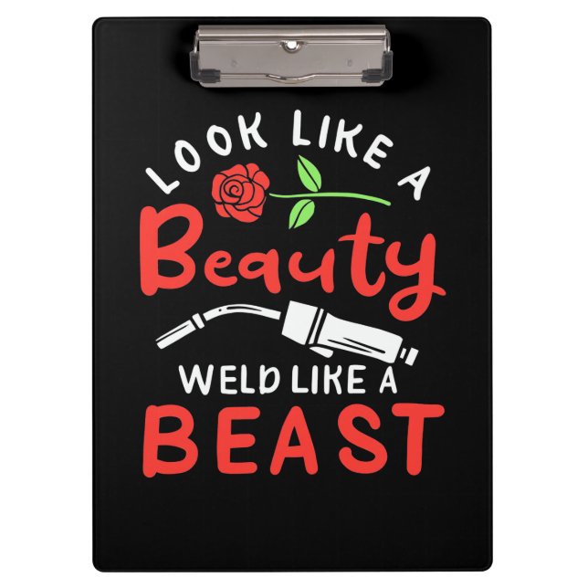 Look Like A Beauty Weld Clipboard (Front)