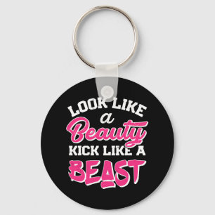 Look Like Beauty Kick Like Beast T Shirt Women Kic Keychain