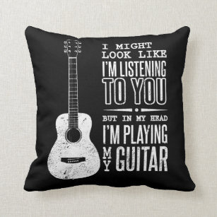 Look Like I'm Listening to You Music Guitar Throw Pillow
