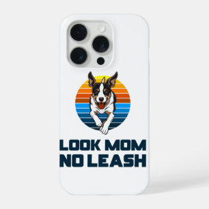 Look Mom No Leash Funny Retro Dog Mom Gift iPhone 15 Pro Case