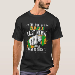 Look My Dad s Last Nerve Funny Kids Father s Day T T-Shirt