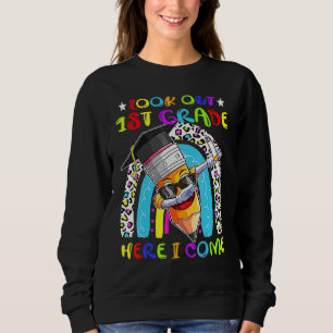 Look Out 1st Grade Here I Come Cute Leopard Rainb Sweatshirt