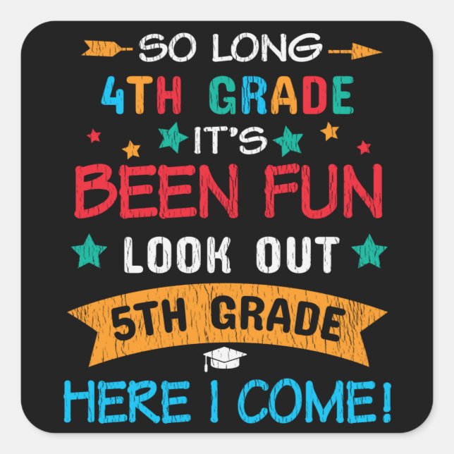 Look Out 5th Grade Here I Come Back To School Kids Square Sticker (Front)
