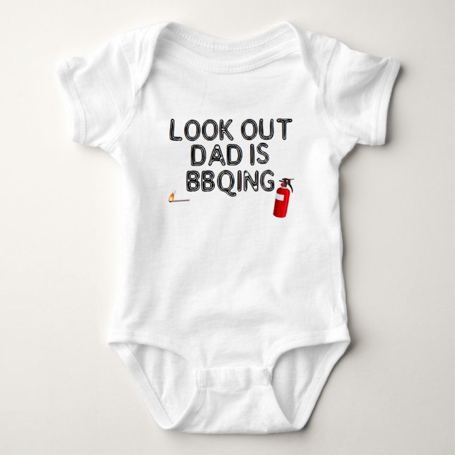 Look Out, Dad's BBQing! Baby Bodysuit (Front)