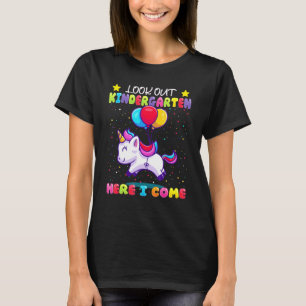 Look Out Kindergarten Here I Come - Kids First Day T-Shirt
