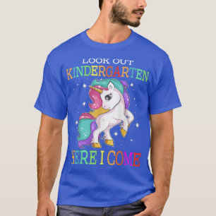 Look Out kindergarten Here I Come Unicorn back to T-Shirt