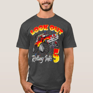 Look Out Rolling into 5 Years Old Monster Truck 5t T-Shirt