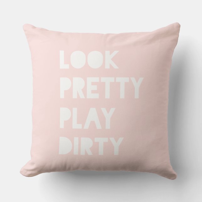 Look Pretty Funny Slogan Blush Pink Throw Pillow (Front)
