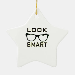 Look Smart Ceramic Ornament
