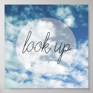 look up blue sky inspirational quote text poster