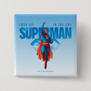 Look Up It’s Superman 2 Inch Square Button