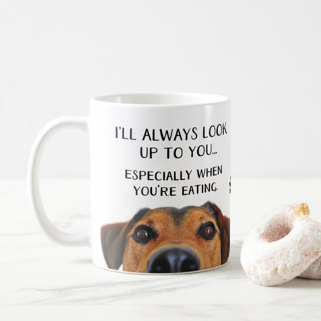 Look Up To You Funny Mother's Day From Dog Coffee Mug (With Donut)