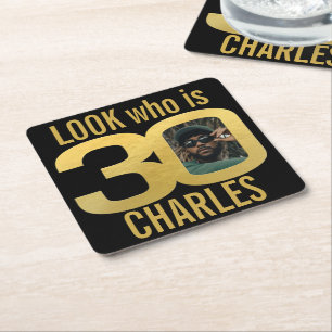 Look who is 30th birthday photo black gold party square paper coaster