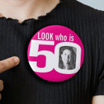Look who is 50 photo hot pink white 1 inch round button<br><div class="desc">Celebrate a 50th Birthday with this fun hot pink and white look who is 50 photo pin badge button. Personalize this age badge with a photograph of the birthday girl. A great idea for adding some fun to a birthday party. It can also be used to show baby photos or...</div>