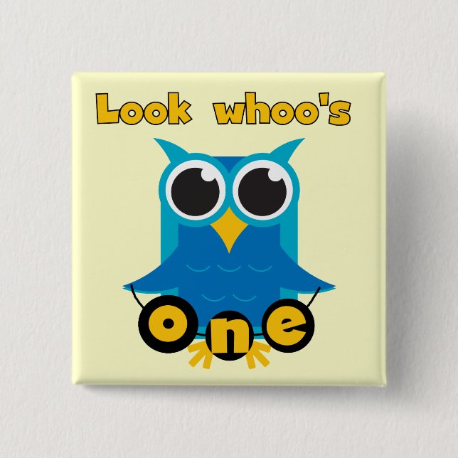 Look Whoo's 1 Tshirts and Gifts 2 Inch Square Button (Front)