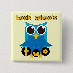 Look Whoo's 2 Birthday Tshirts and Gifts Inch Square Button