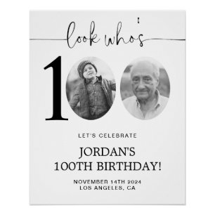 Look Who's 100   Photo 100th Birthday Welcome Poster
