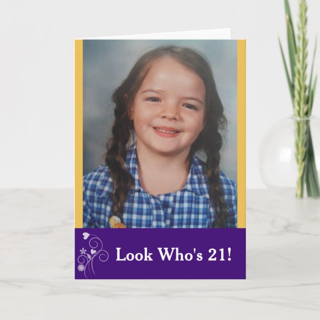 Look Who's 21 Custom Birthday Photo Card (Front)