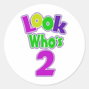 Look Who's 2 Classic Round Sticker